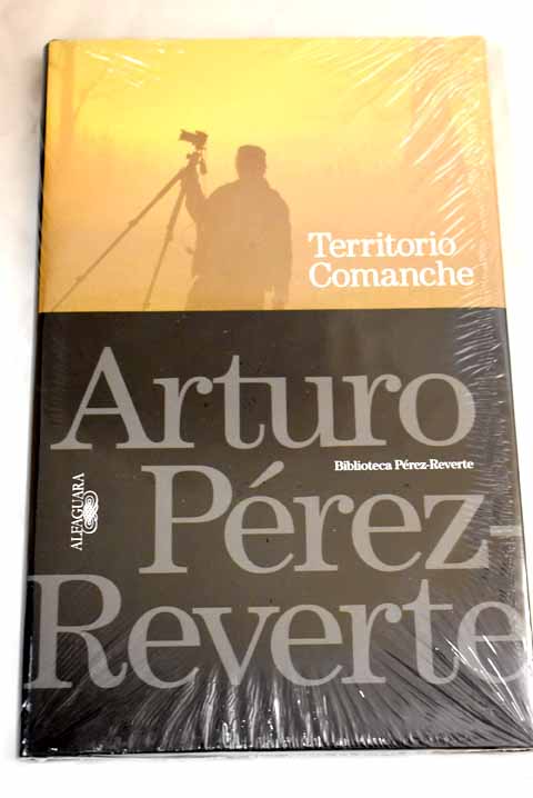 Territorio comanche - Perez-Reverte