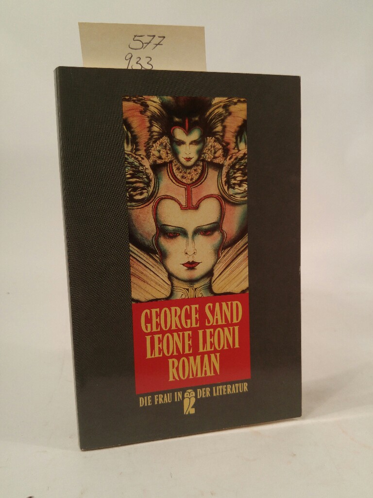 Leone Leoni - Sand, George und Ilse Rothfuß (aus d. Franzsösischen übertragen)