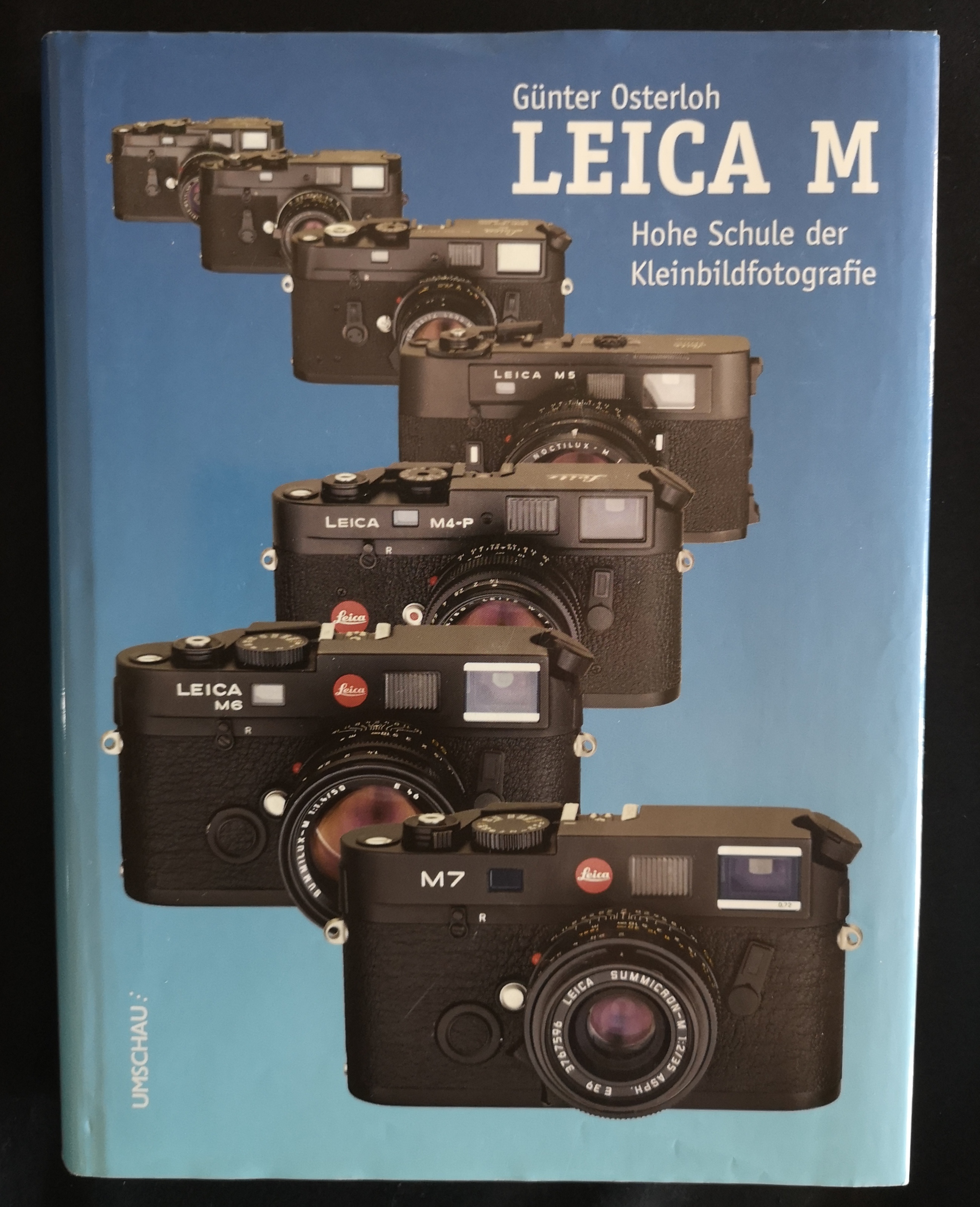 LEICA M. Hohe Schule der kleinbildfotografie - Günter OSTERLOH