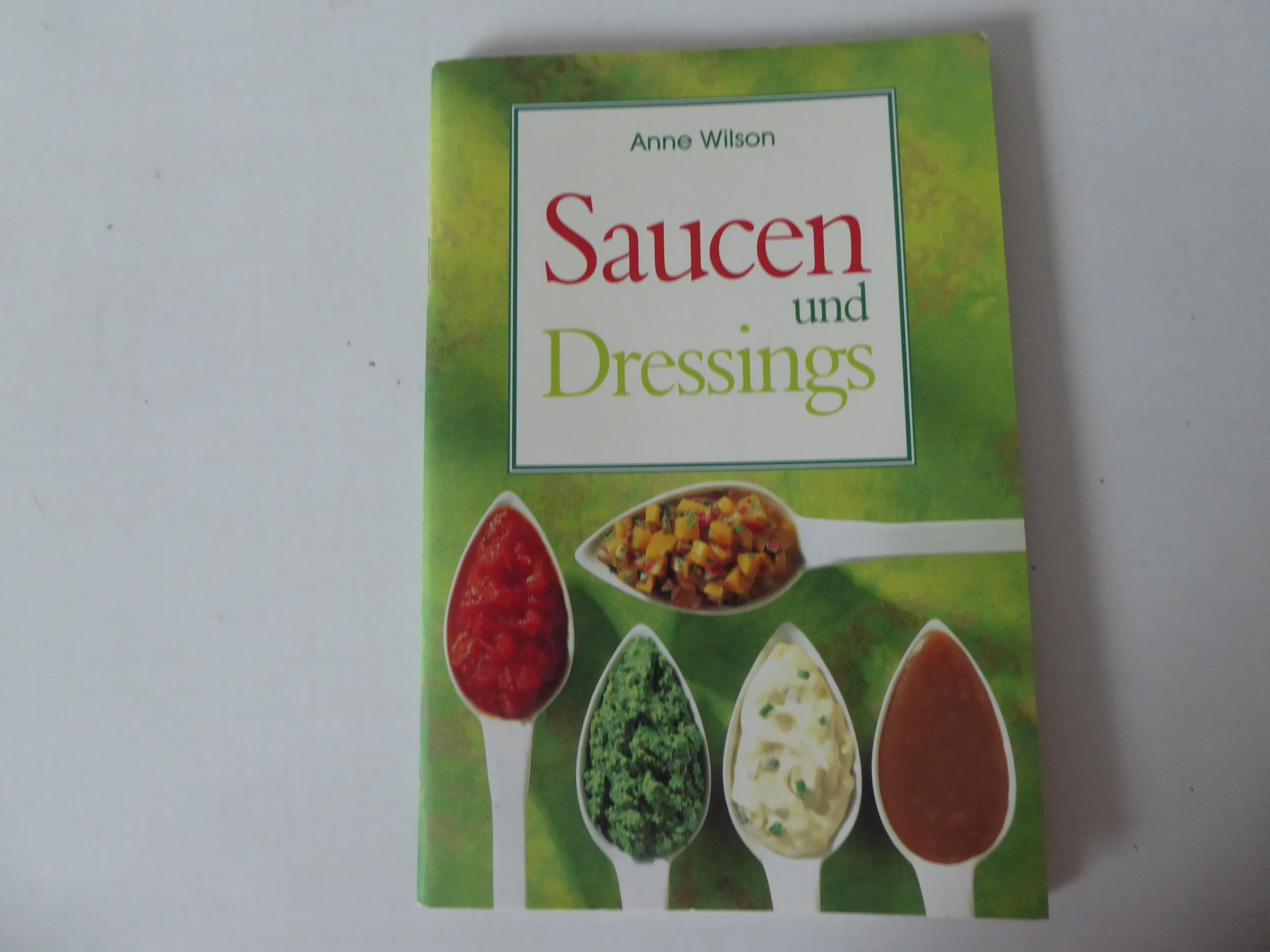 Saucen und Dressings. Softcover - Anne Wilson