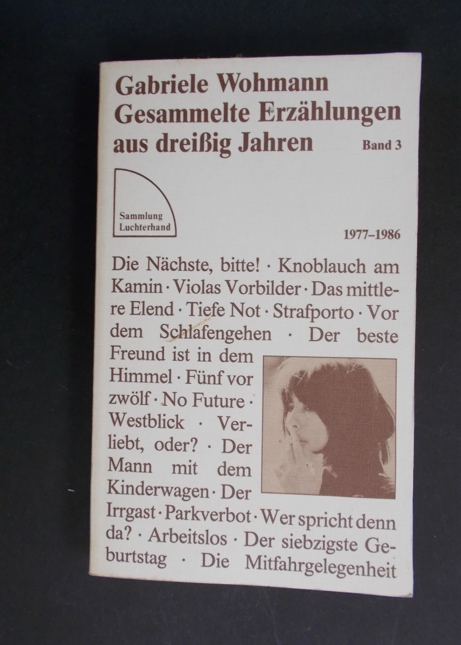 Gesammelte Erzählungen aus dreißig Jahren Band 3: 1977-1986 - Wohmann, Gabriele