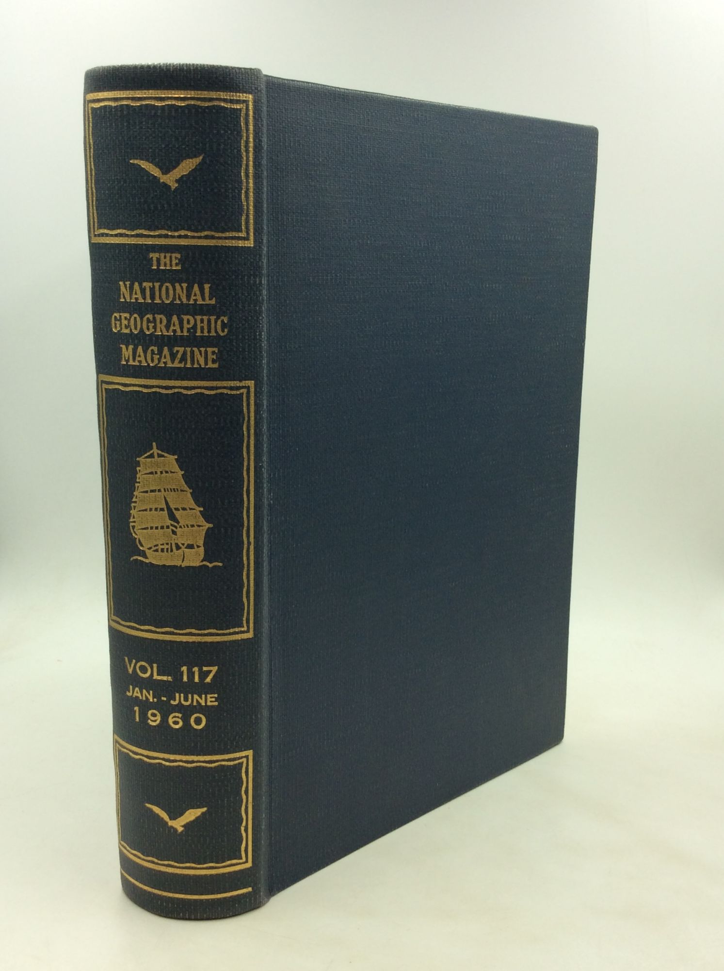 THE NATIONAL GEOGRAPHIC MAGAZINE Vol. 117 JanJune 1960 by National