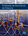 Problemás de electrónica de potencia - Andrés Barrado Bautista ; Antonio Lázaro Blanco