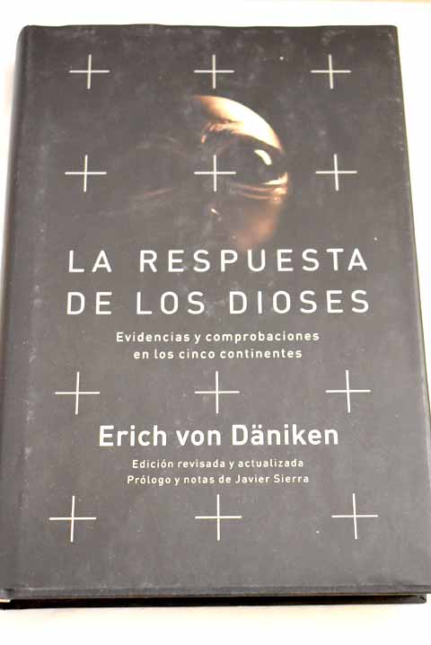La respuesta de los dioses - Daniken, Erich von