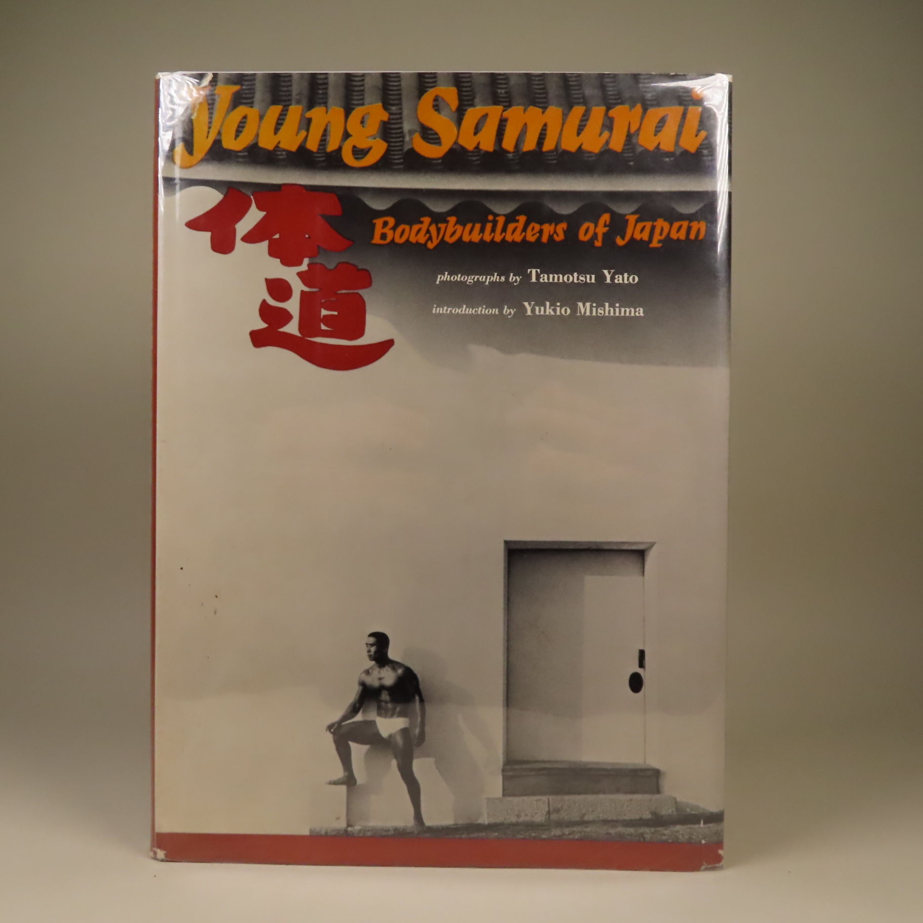 Young Samurai, Bodybuilders of Japan by Tamotsu Yato (Photographer), Introduction by Yukio Mishima: Fine (1967) First U.S. Edition. | William Chrisant & Sons, ABAA, ILAB. IOBA, ABA, Ephemera Society Young Samurai, Bodybuilders of Japan by Tamotsu Yato (Photographer), Introduction by Yukio Mishima: Fine (1967) First U.S. Edition. | William Chrisant & Sons, ABAA, ILAB. IOBA, ABA, Ephemera Society