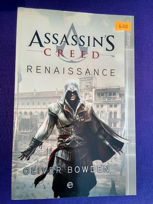 Assassin's Creed: Renaissance - Oliver Bowden