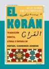 El Korán [El Corán] El Corán en versión directa del árabe, literal e íntegra. - Mahoma