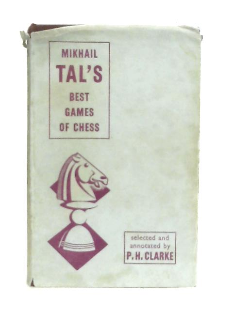 Mikhail Tal's Best Games 1