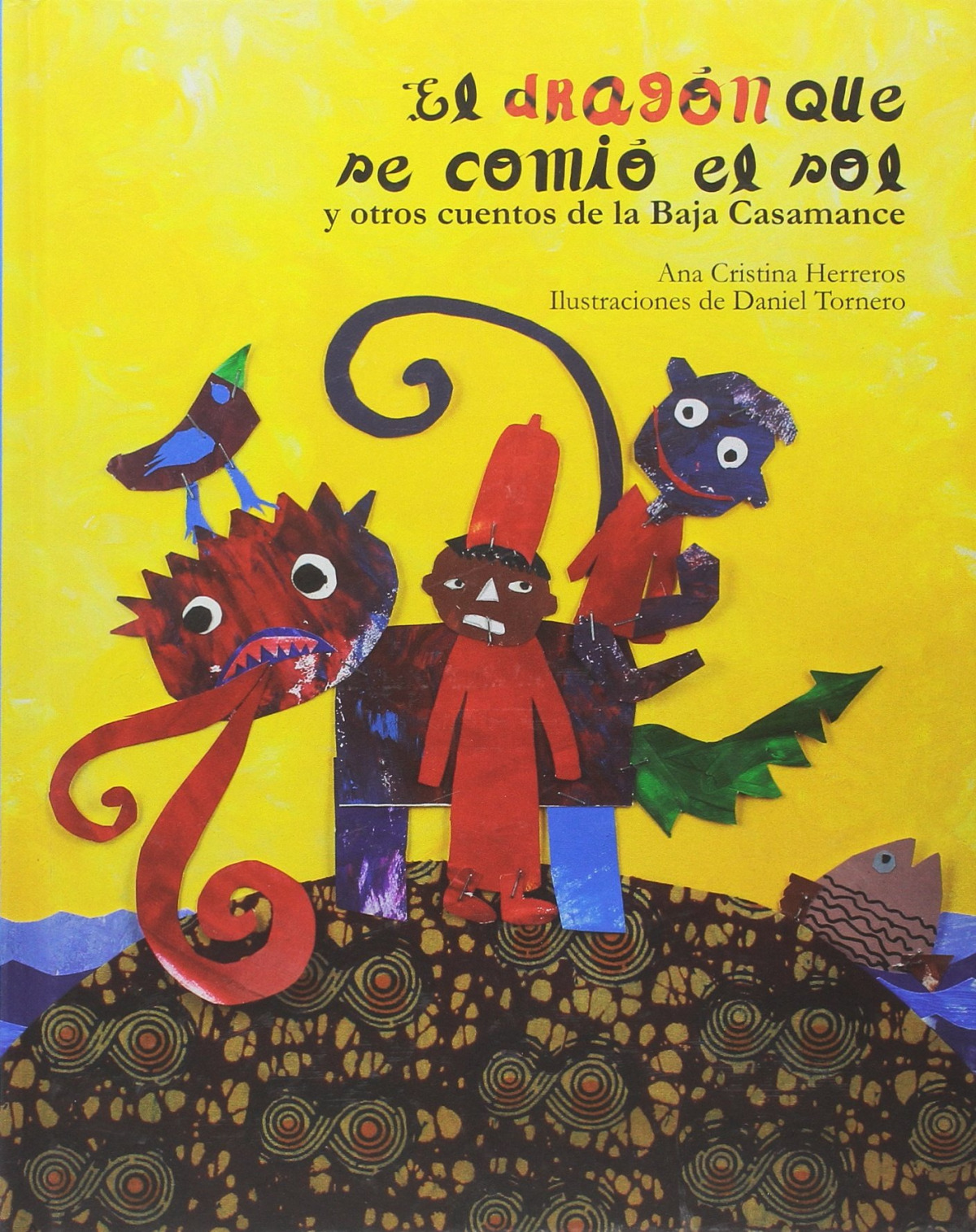 El dragón que se comió el sol y otros cuentos de la Baja Casamance - Herreros Ferreira, Ana Cristina