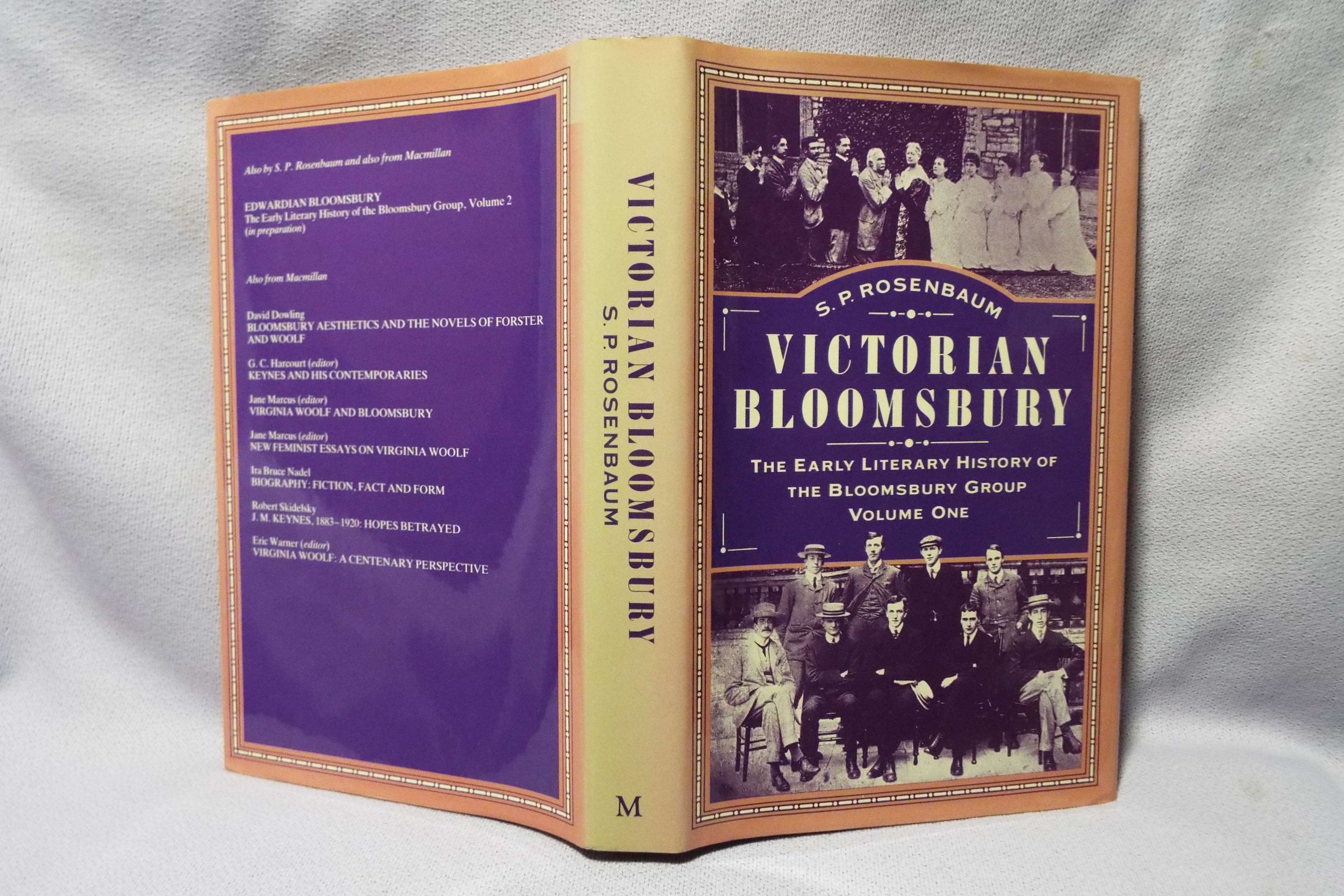 Victorian Bloomsbury : The Early Literary History of The Bloomsbury Group : Volume One - Rosenbaum, S. P.