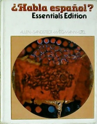 Habla español?. Essentials Edition. - ALLEN, Edward David, Lynn A. SANDSTEDT y Brenda WEGMANN.-