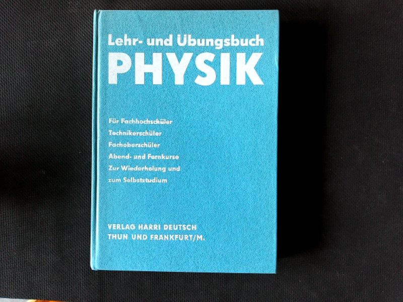 Lehr- und Übungsbuch Physik. - Körner, Wolfgang und Günther Kießling,