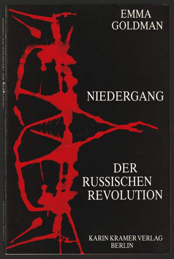 Niedergang der russischen Revolution. - Goldman, Emma
