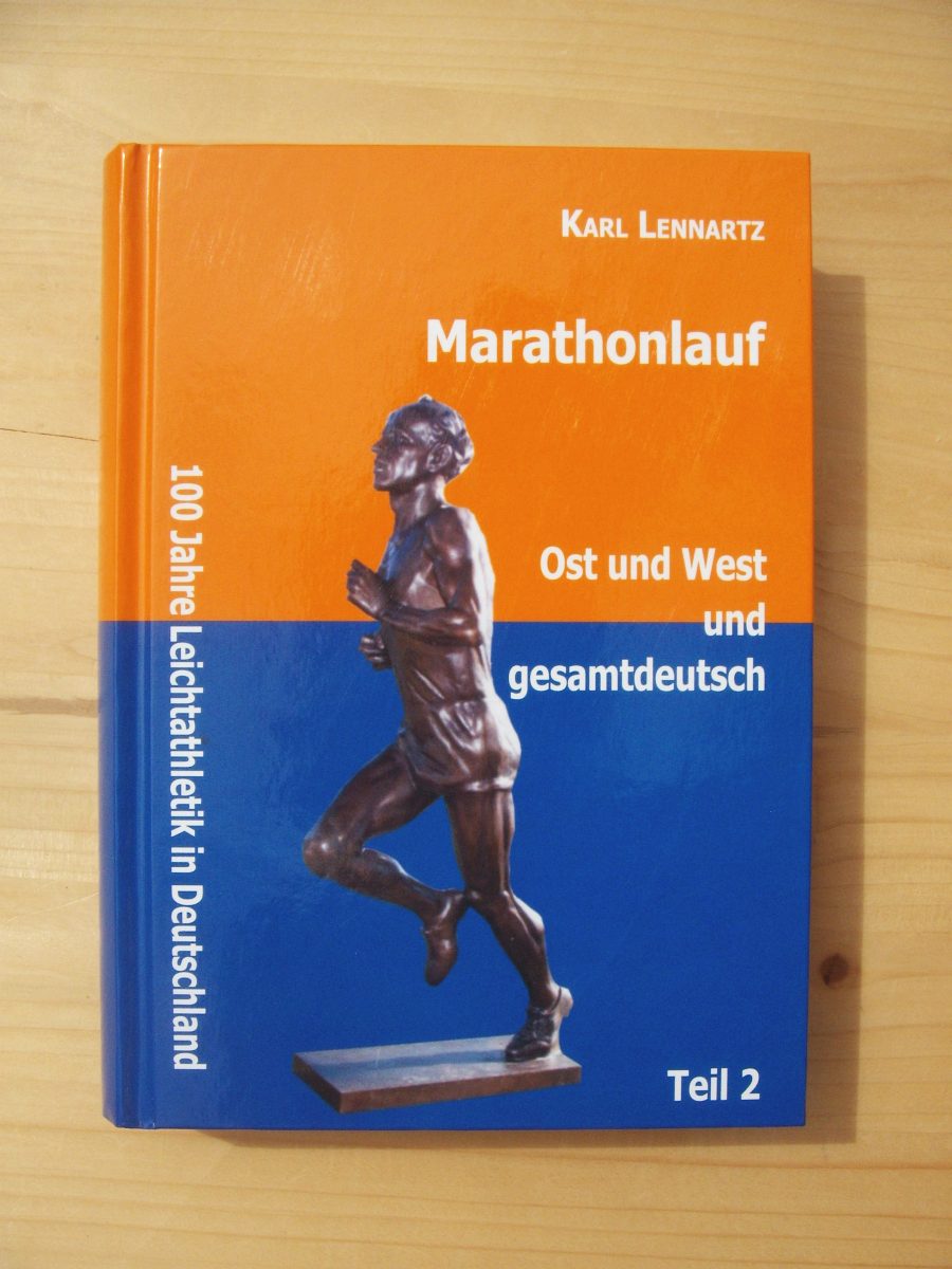 Marathonlauf, Teil 2: Ost und West und gesamtdeutsch - Lennartz, Karl