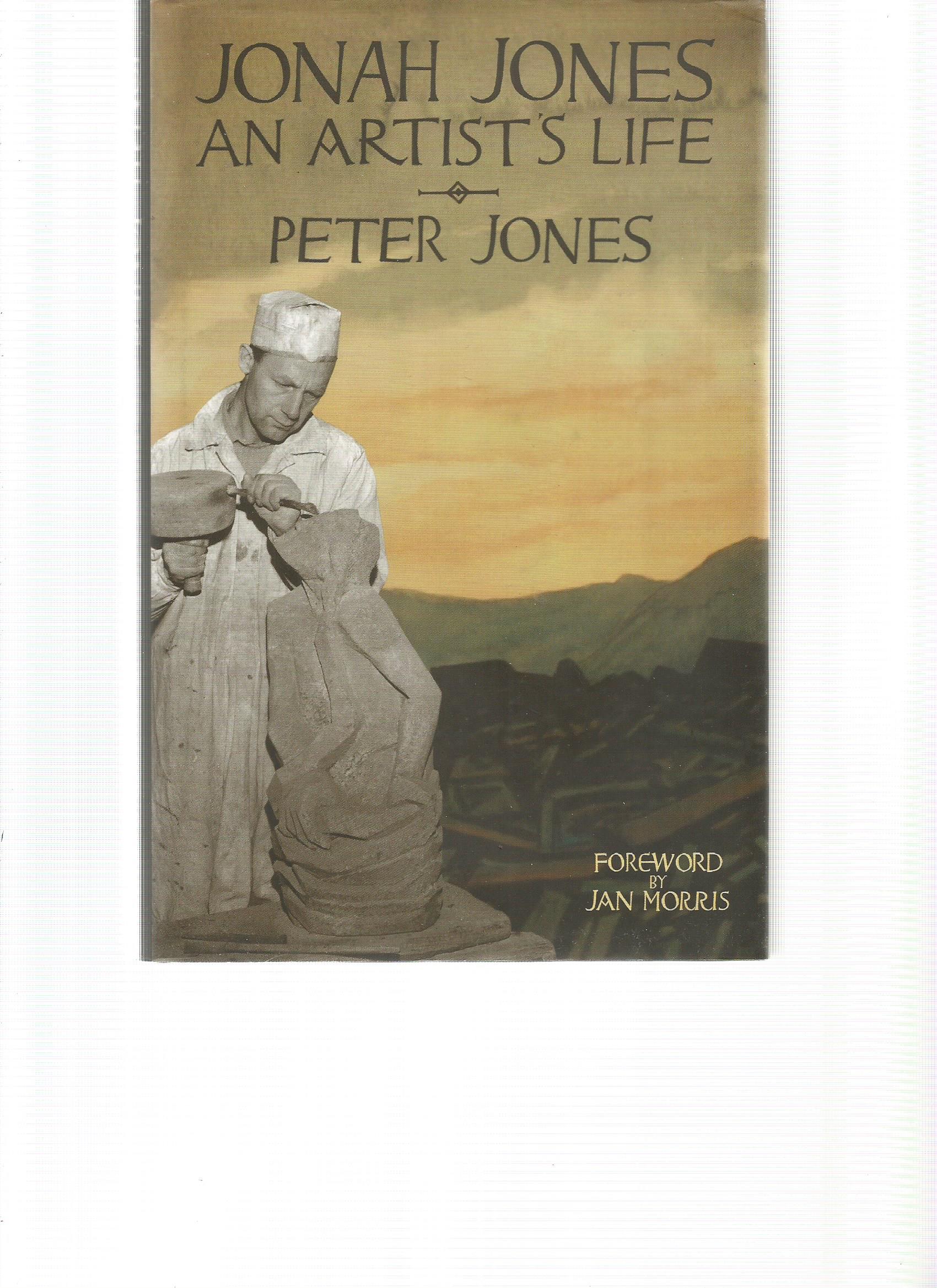 JONAH JONES An Artist's Life by JONES, Peter Fine Hardcover (2011