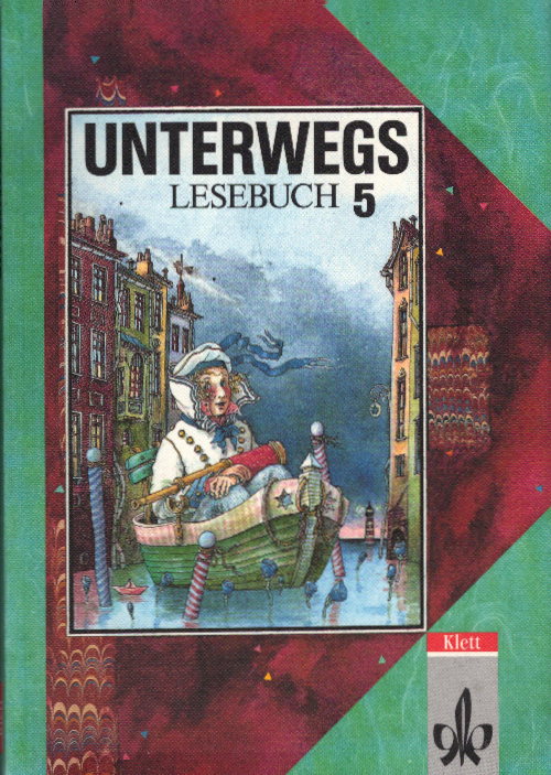 Unterwegs, Lesebuch 5, neue Rechtschreibung - Bleier-Staudt, Elke, Katrin Bothe und Günther Lange