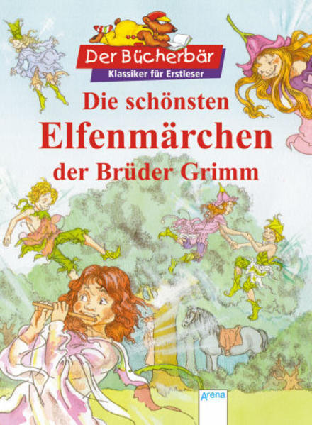 Die schönsten Elfenmärchen der Brüder Grimm. Der Bücherbär: Klassiker für Erstleser - Bintig, Ilse