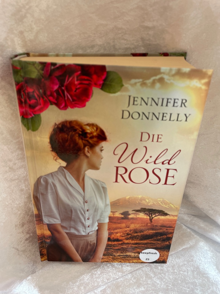 Die Winterrose : Roman. Jennifer Donnelly ; aus dem Amerikanischen von Angelika Felenda / Donnelly, Jennifer: Die Rosentrilogie ; Band 2