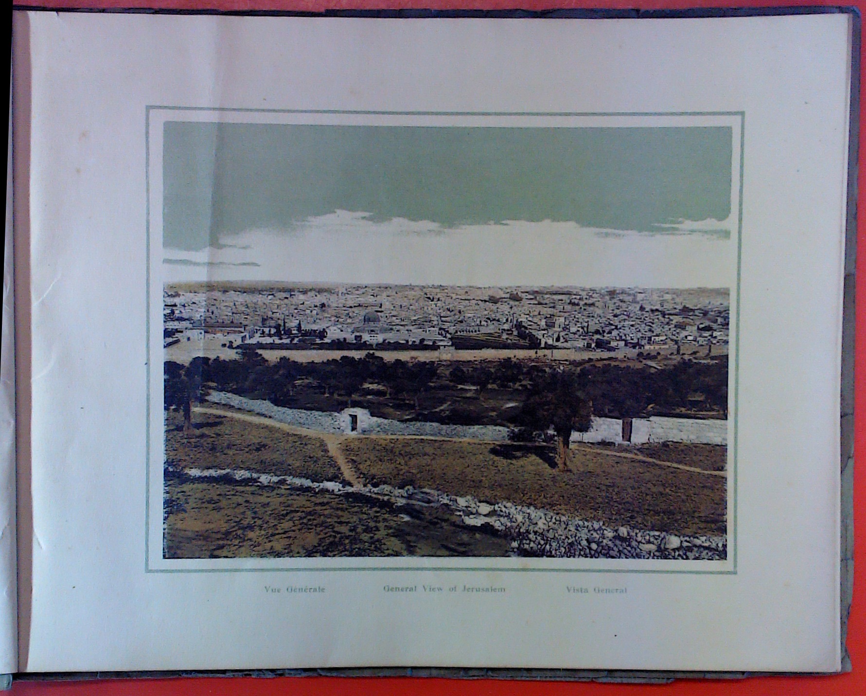 Jerusalem Bethlehem, Vues des Lieux Saints, the holy places vistas de