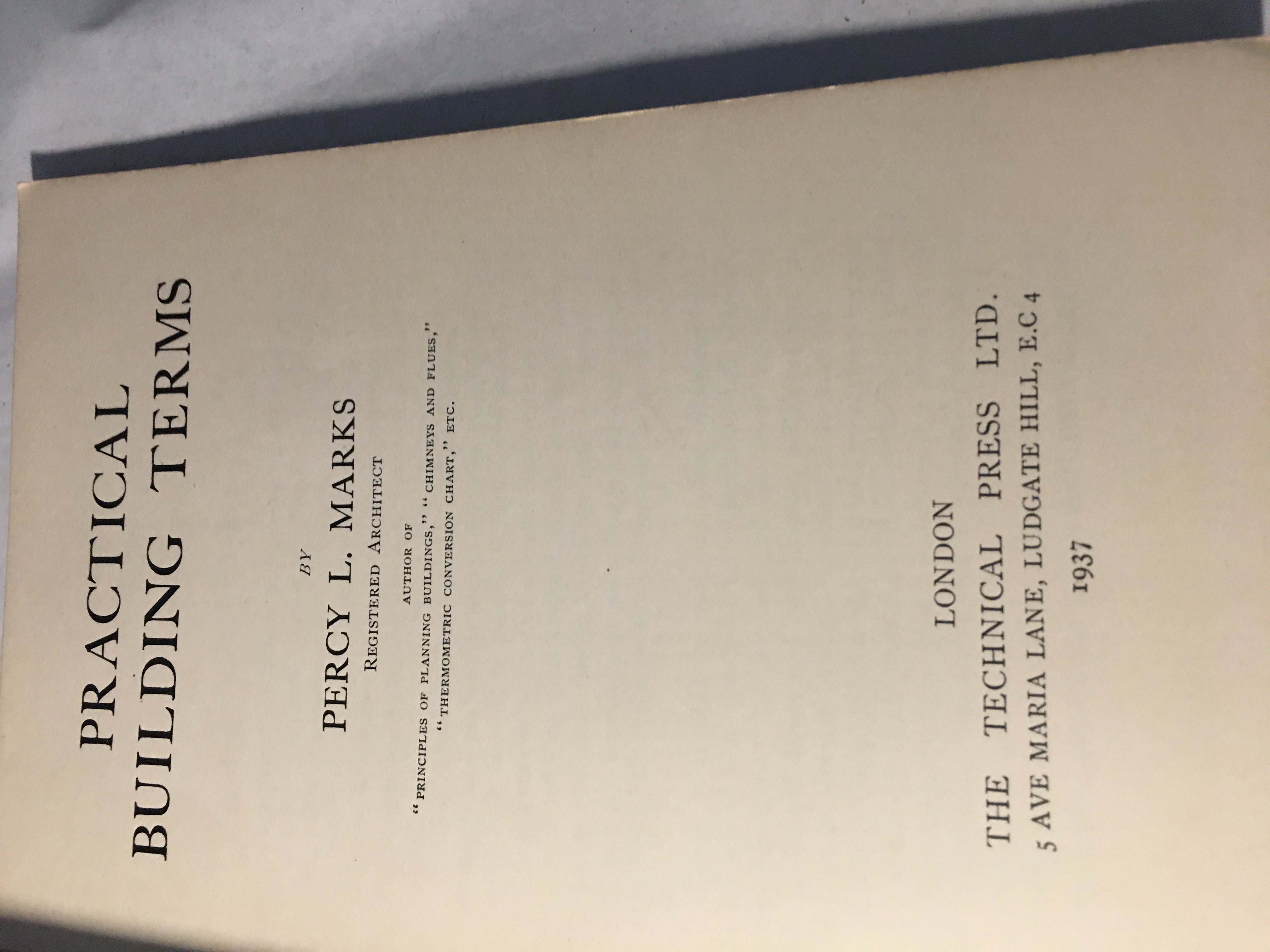 Practical Building Terms. Technical Press Manuals by P. L. Marks. Percy ...