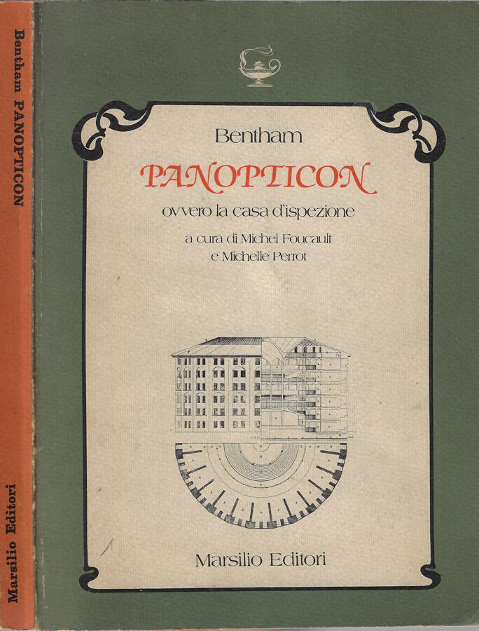 Panopticon Ovvero la casa d'ispezione - J. Bentham