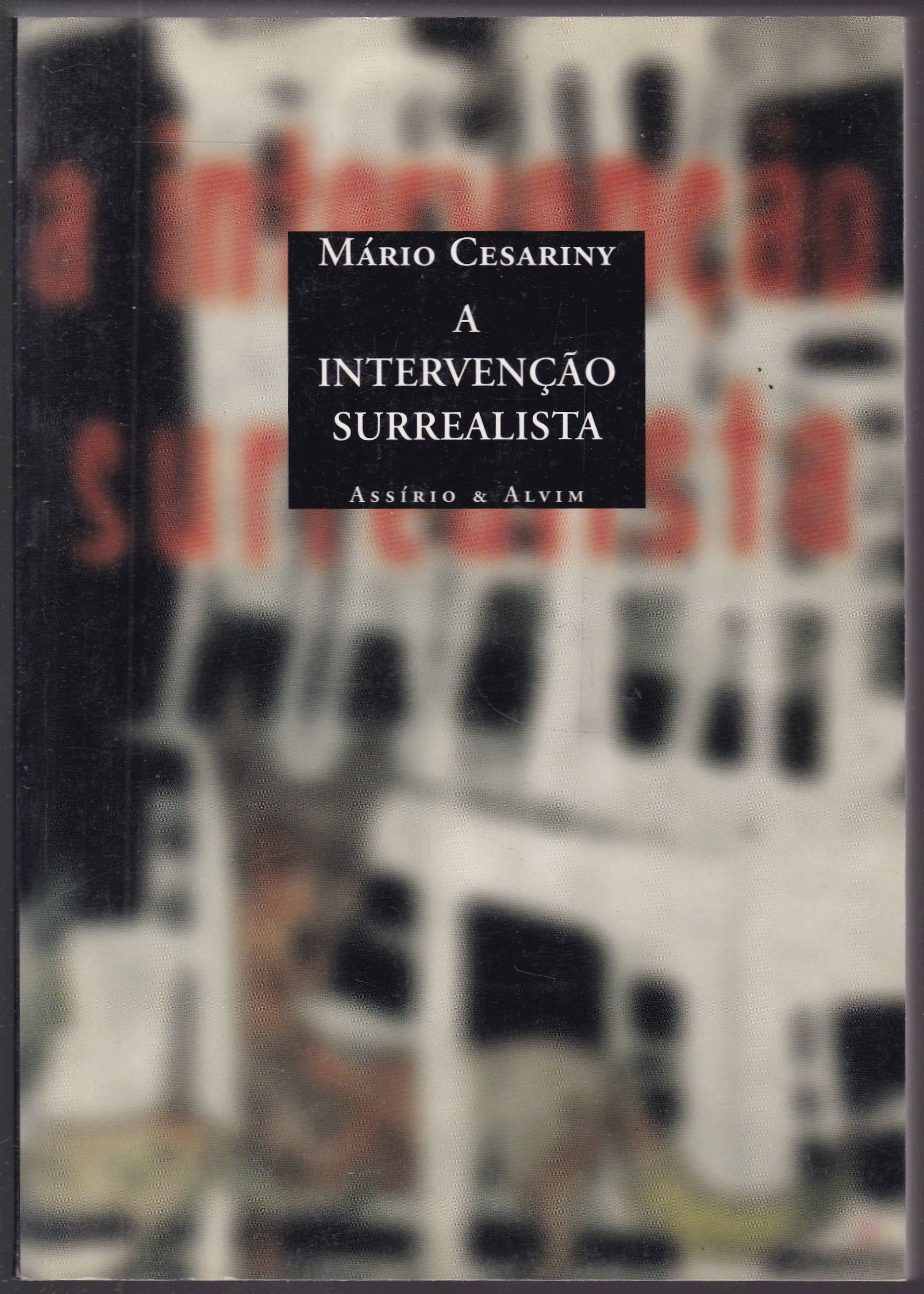 A Intervenção Surrealista - Cesariny, Mário