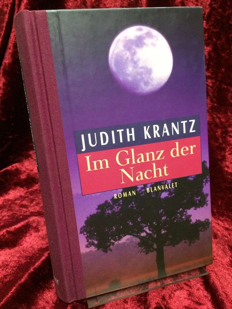 Im Glanz der Nacht. Roman. Aus dem Amerikanischen von W. M. Riegel. - Krantz, Judith