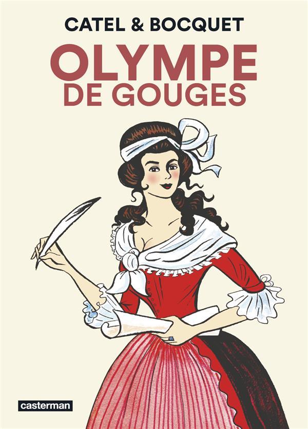 Olympe de Gouges - Bocquet, Jose-Louis ; Muller, Catel