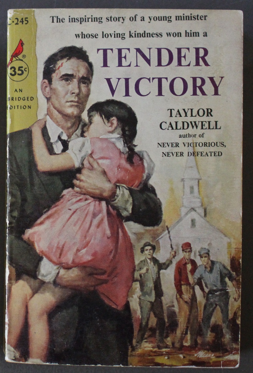 TENDER VICTORY. (Cardinal Edition/ Pocket Books. #c-245 ) Caldwell, Taylor. (Pseudonym of Janet Miriam Taylor Caldwell / aka Max Reiner ) [Very Good]