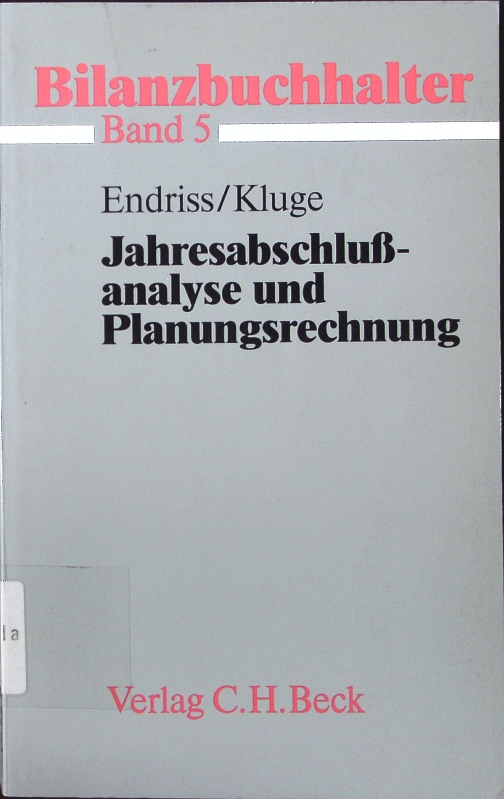 Jahresabschlussanalyse und Planungsrechnung, Bd 5