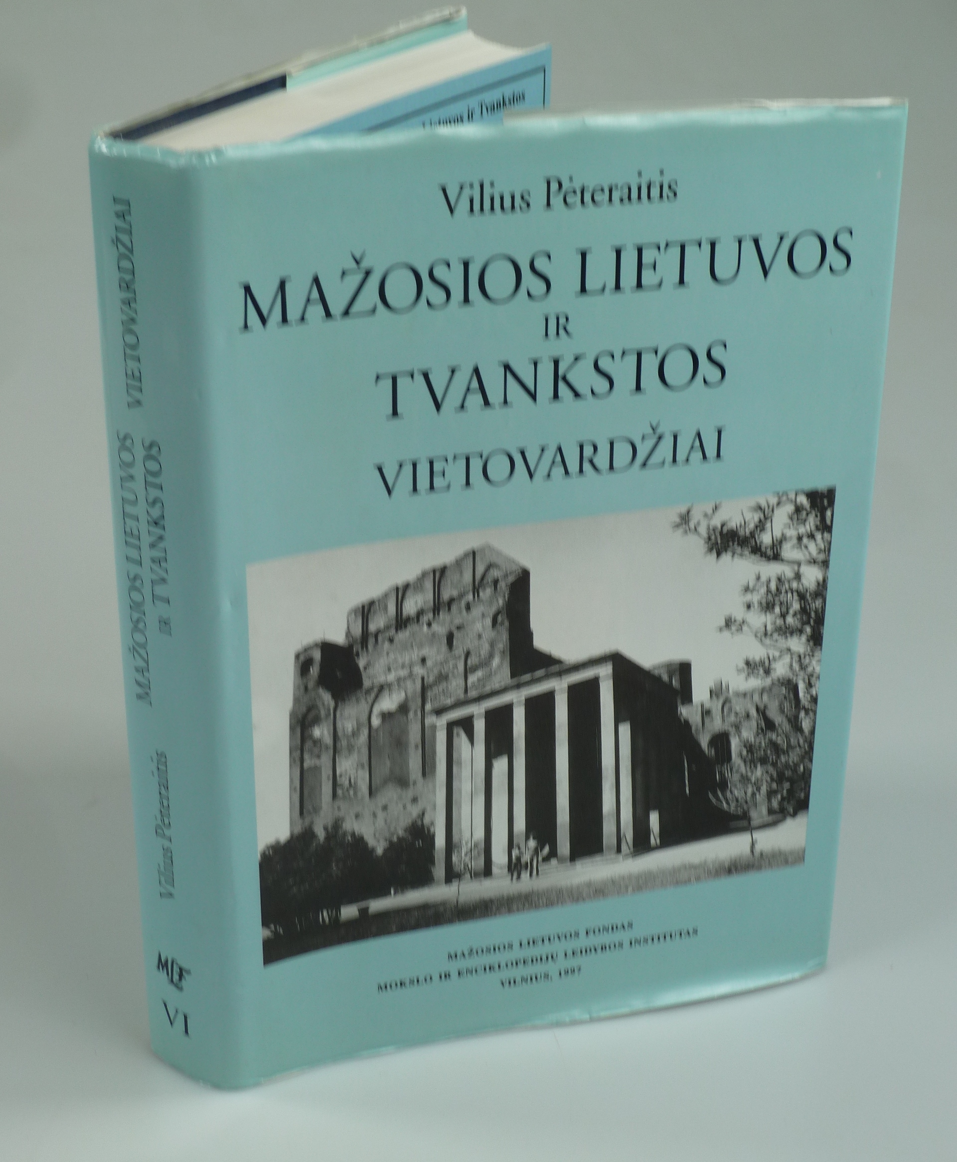 Die Ortsnamen von Kleinlitauen und Twanksta. Mazosios Lietuvos ir