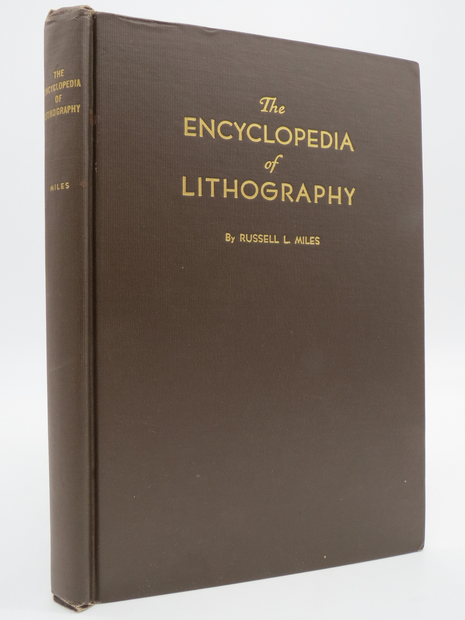 THE ENCYCLOPEDIA OF LITHOGRAPHY. by Miles, Russell L.: Very Good+ ...