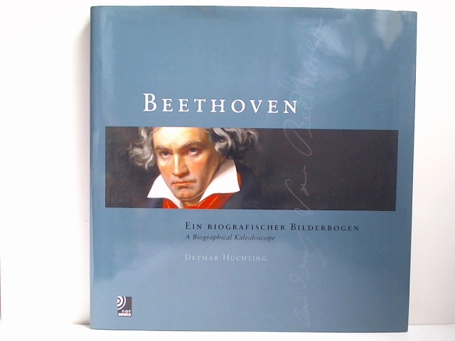 Earbooks:Beethoven: A Biographical Kaleidoscope - Detmar, Huchting (Autor) and Beethoven
