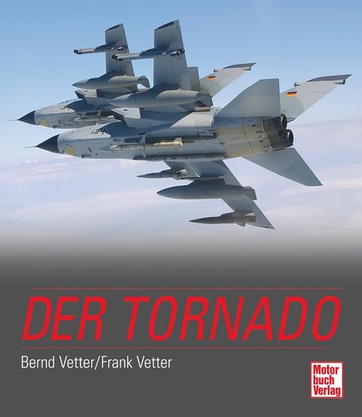 Der Tornado [deutschsprachige Ausgabe]. - Vetter, Bernd und Frank Vetter