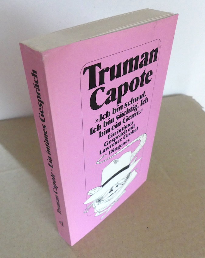 Ich bin schwul. Ich bin süchtig. Ich bin ein Genie. Ein intimes Gespräch mit Lawrence Grobel. Mit einem Vorwort von James A. Michener. - Aus dem Amerikanischen von Thomas Lindquist. - Capote, Truman.