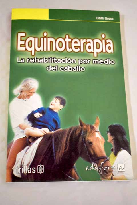 Equinoterapia - Gross Naschert, Edith