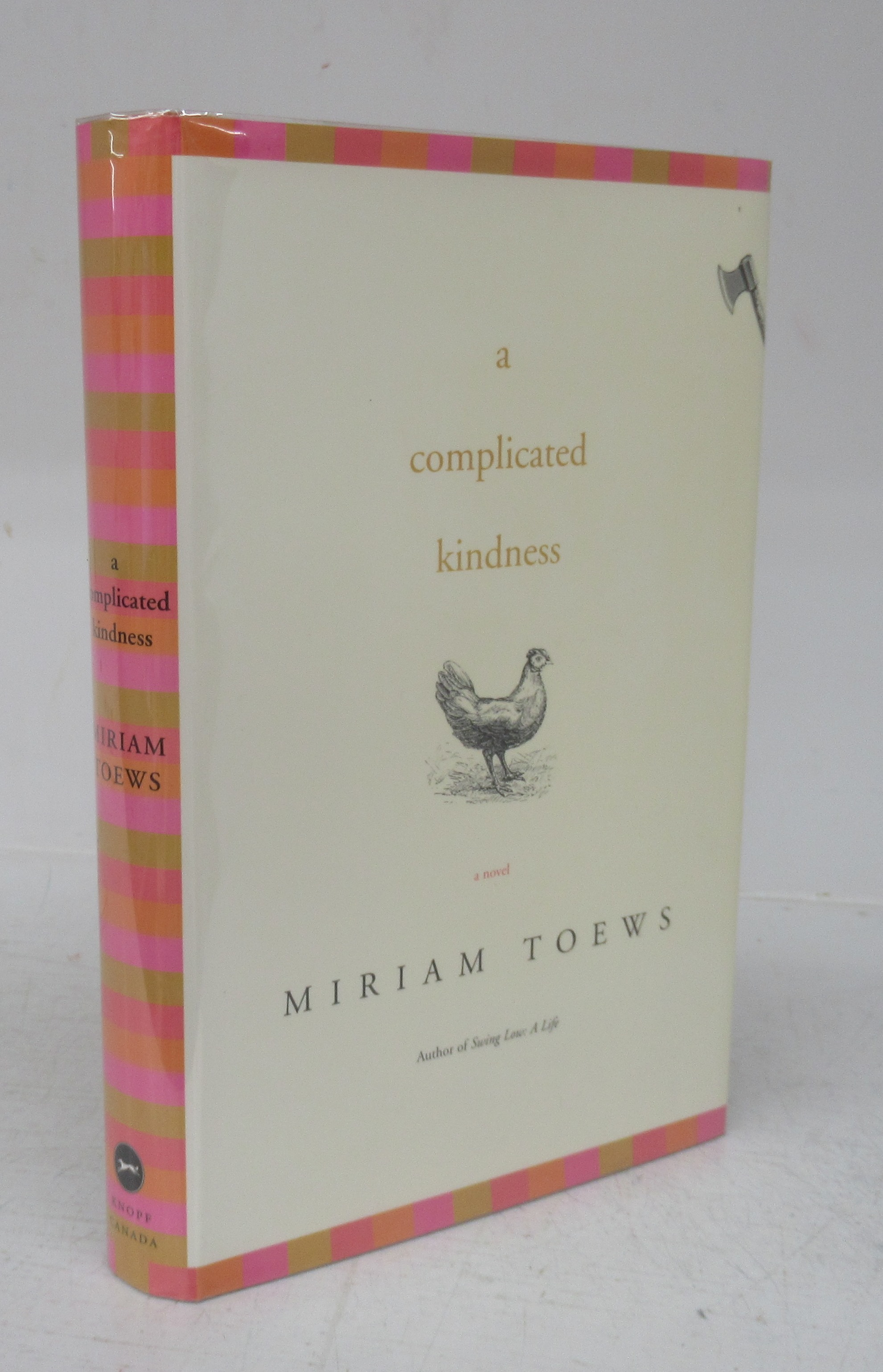 a complicated kindness: a novel TOEWS, Miriam [Near Fine] [Hardcover]