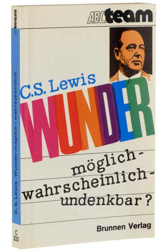 Wunder. Möglich - wahrscheinlich - undenkbar? 2. Aufl. - Lewis, Clive S.