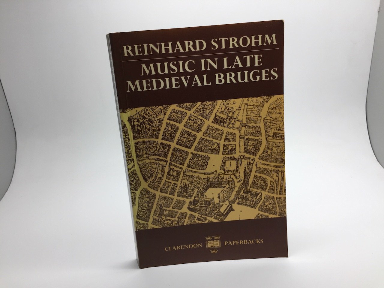 MUSIC IN LATE MEDIEVAL BRUGES - STROHM, Reinhard