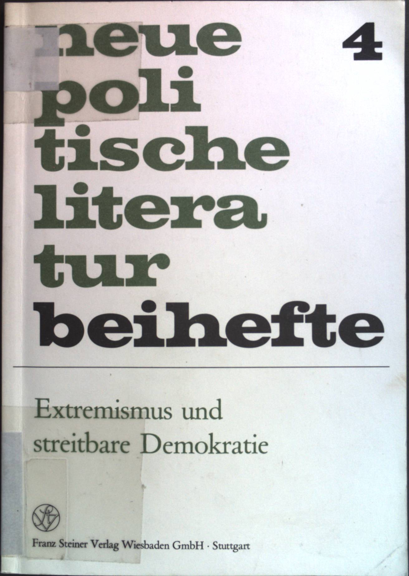 Extremismus und streitbare Demokratie. Neue politische Literatur / Beihefte - Backes, Uwe und Wolfgang Michalka