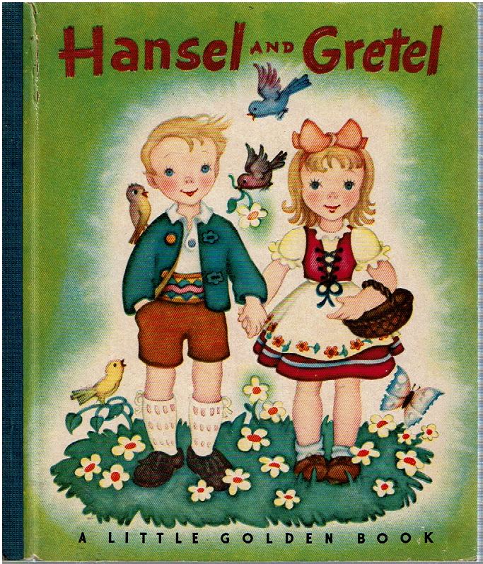 Hansel And Gretel By Jacob And William Grimm Very Good Hardcover 1945