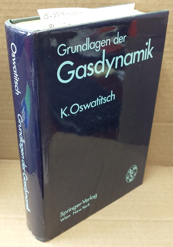GRUNDLAGEN DER GASDYNAMIK - Oswatitsch, Klaus