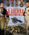 Atlas ilustrado de la guerra de la independencia - González Clavero, Mariano