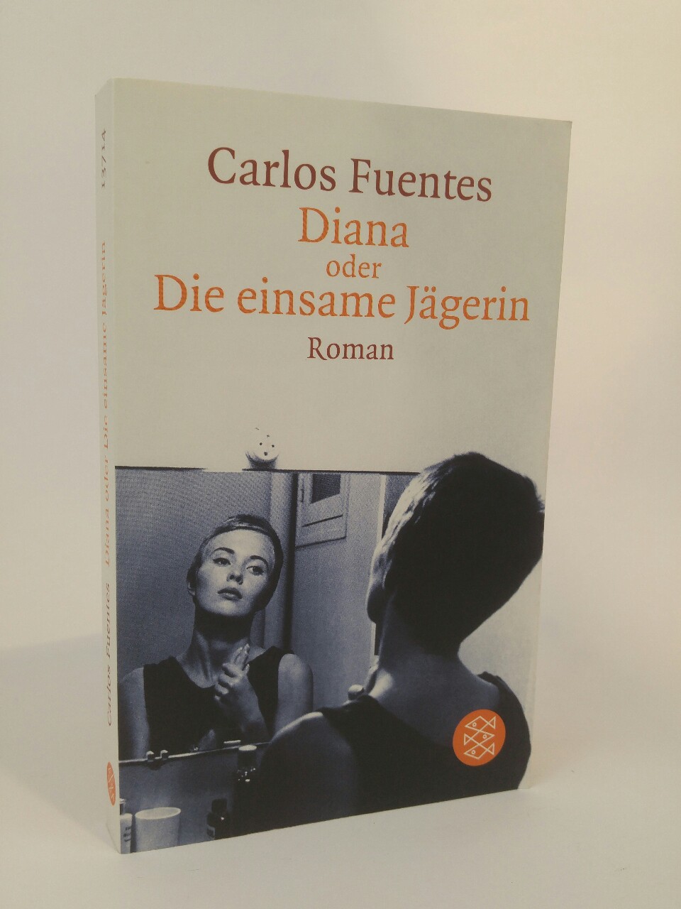 Diana oder Die einsame Jägerin [Neubuch] - Fuentes, Carlos und Ulrich Kunzmann [Üb.]