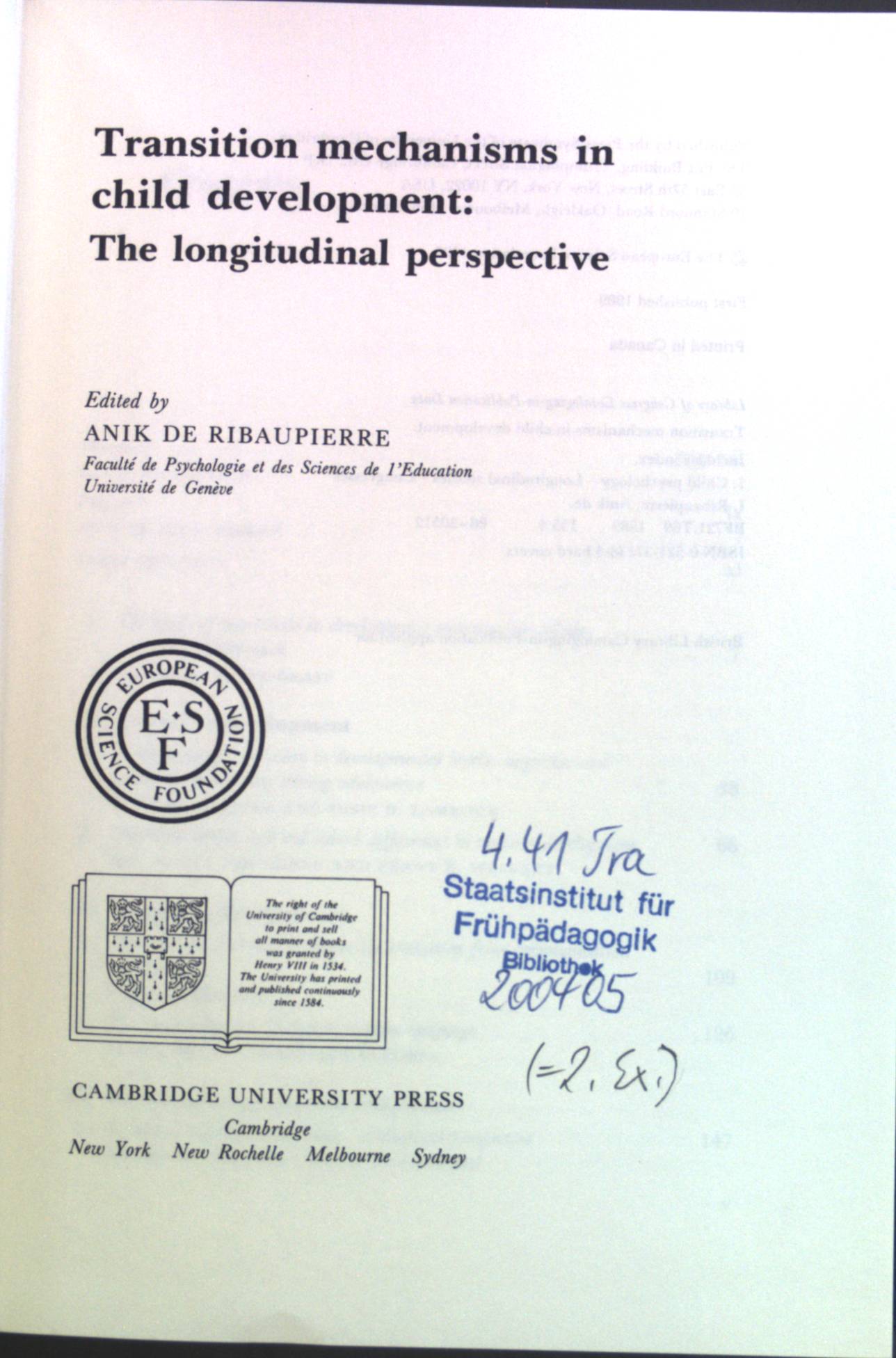 Transition Mechanisms in Child Development: The Longitudinal Perspective. European Network on Longitudinal Studies on Individual Development - Ribaupierre, Anik de