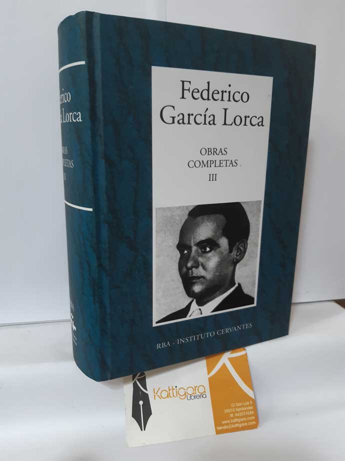 OBRAS COMPLETAS, TOMO 3 - GARCÍA LORCA, FEDERICO