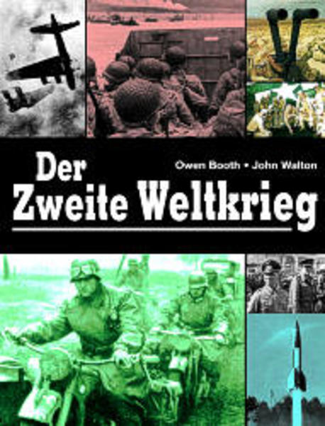Der Zweite Weltkrieg - Booth, Owen und John Walton