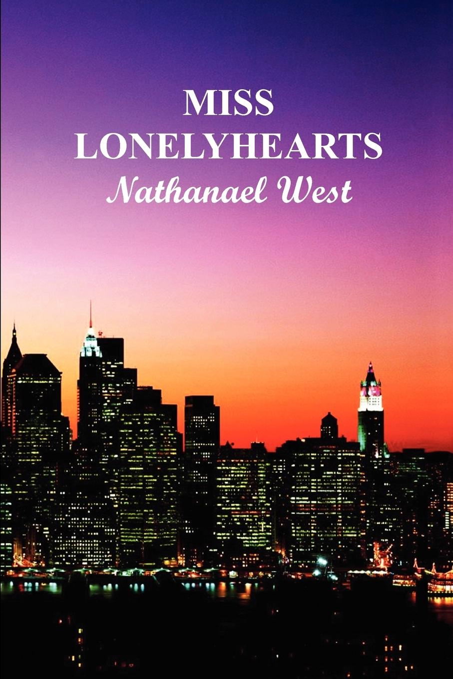 Miss Lonely Hearts (Paperback) - West, Nathanael