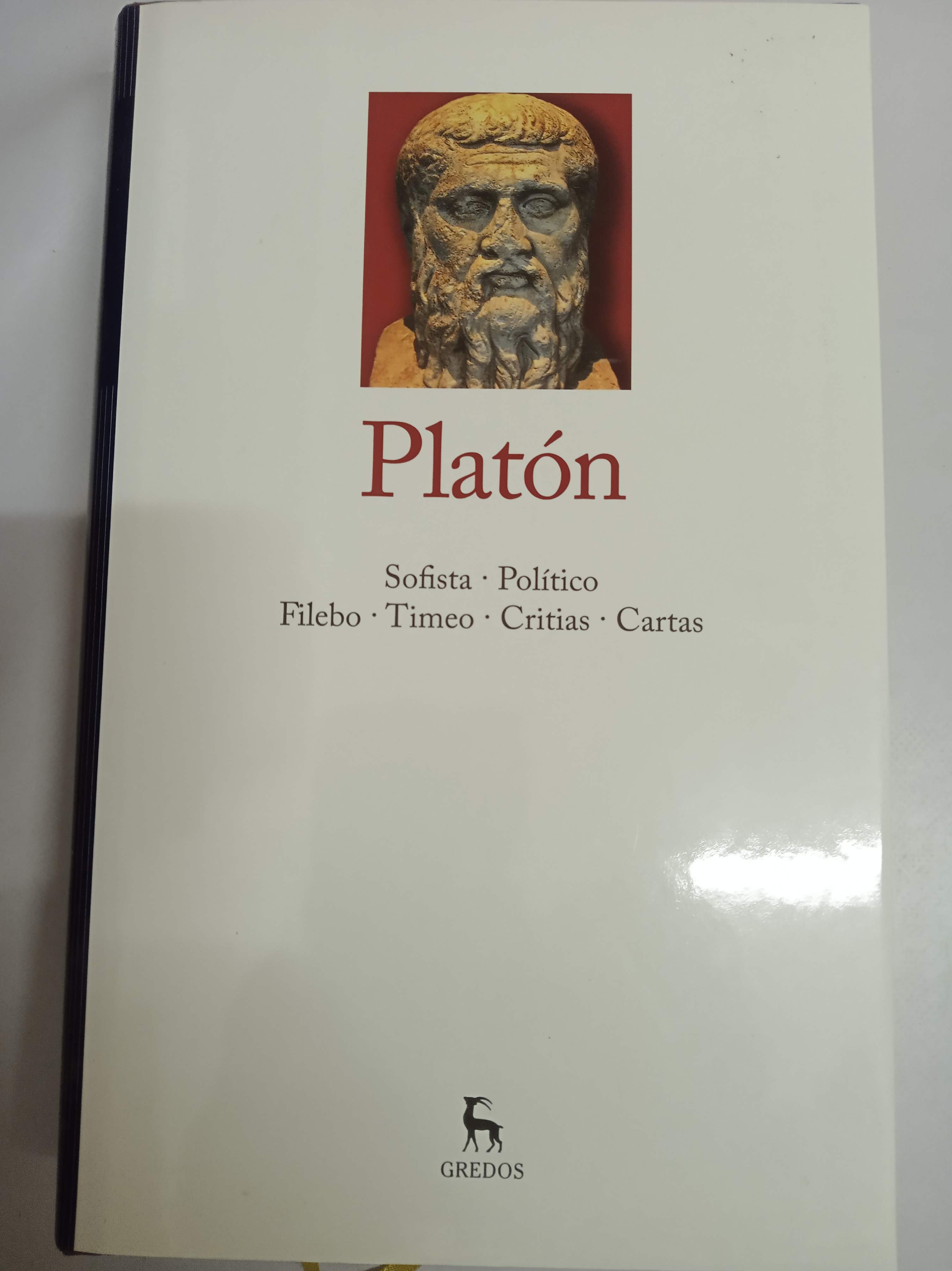 Diálogos III ; Cartas : Sofista, Politico, Filebo, Timeo, Critias, Cartas - Platón