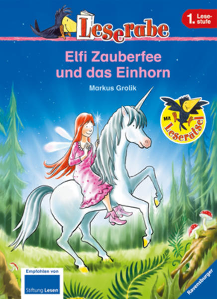 Elfi Zauberfee und das Einhorn (Leserabe - 1. Lesestufe) - Grolik, Markus